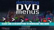 [PDF] FREE Designing DVD Menus: How to Create Professional-Looking DVDs (DV Expert Series) [Read]