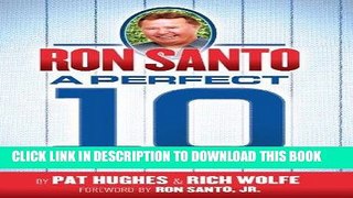 [PDF] Ron Santo: A Perfect 10 Popular Collection