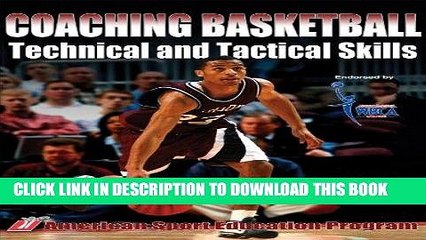 [PDF] Coaching Basketball Technical and Tactical Skills Full Collection