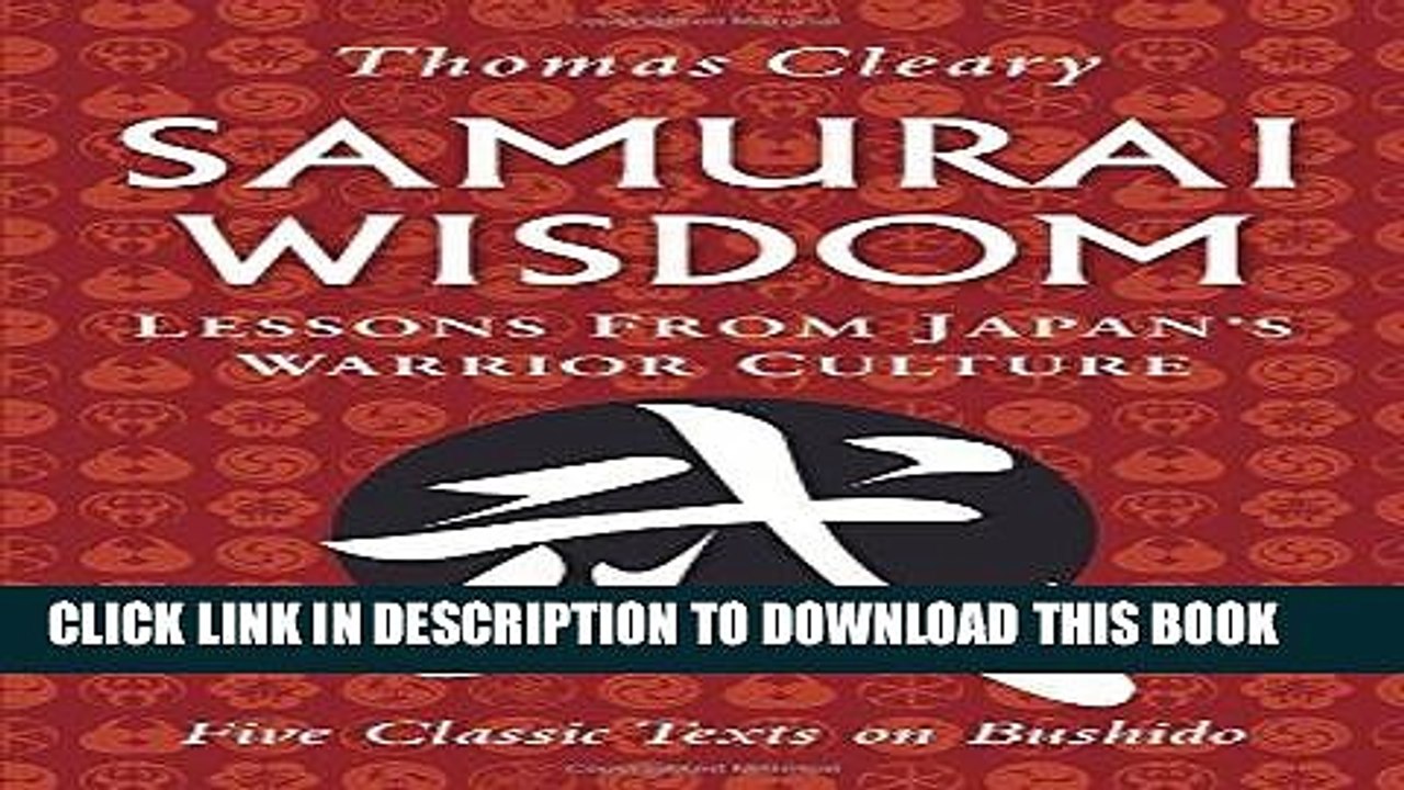 [PDF] Samurai Wisdom: Lessons from Japan s Warrior Culture Popular Online
