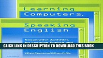 [PDF] FREE Learning Computers, Speaking English: Cooperative Activities for Learning English and