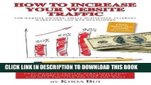 [PDF] FREE How To Increase Your Website Traffic: For Website Owners, Small Businesses, Internet