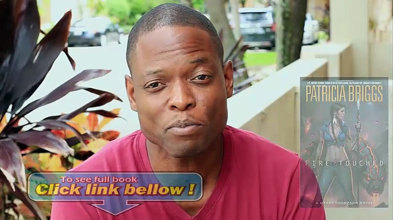 Fire Touched A Mercy Thompson Novel