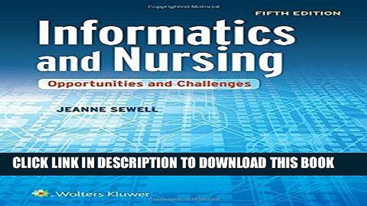 [DOWNLOAD] PDF Informatics and Nursing: Opportunities and Challenges New BEST SELLER