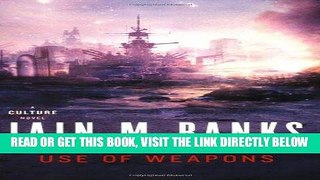 [PDF] FREE Use of Weapons (Culture) [Download] Online