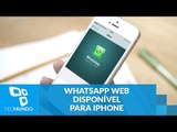 Usuários de iPhone passam a ter acesso ao WhatsApp Web