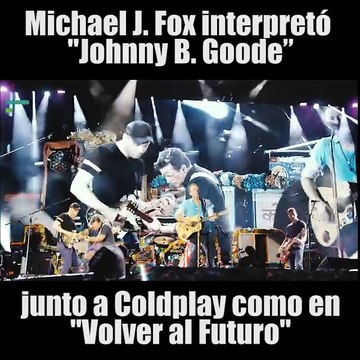 Marty McFly toca 'Johnny B. Goode' con Coldplay
