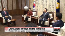 President Park asks parliament to recommend mew prime minister nominee