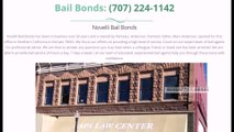 Napa Bail Bonds Agent CA | Call Now (707) 224-1142