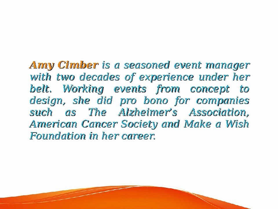 Amy Cimber Has Many Years of Experience in Planning and Managing Events