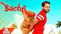 BACHA | Full Video Song HD-720p | Prabh-Gill--Jaani--B-Praak--Latest-Punjabi-Song-2016 | MaxPluss HD Videos