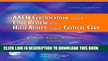 [PDF] Epub AACN Certification and Core Review for High Acuity and Critical Care, 6e (Alspach, AACN