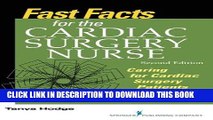 [PDF] Mobi Fast Facts for the Cardiac Surgery Nurse, Second Edition: Caring for Cardiac Surgery