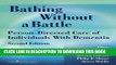 [PDF] Epub Bathing Without a Battle: Person-Directed Care of Individuals with Dementia, Second