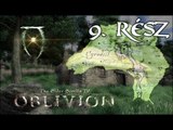 Oblivion Végigjátszás: 9. Rész - A Kapu Bezárása