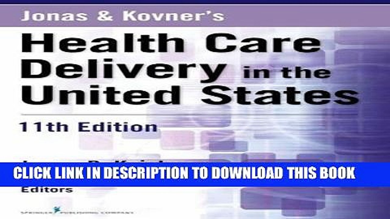 [PDF] Epub Jonas and Kovner s Health Care Delivery in the United States, 11th Edition Full Online