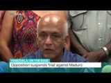 Opposition suspends 'trial' against Maduro