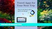 Big Deals  Travel Apps for Your Next Trip: Stay in the know when you re on the go!  Full Ebooks