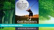 Books to Read  Golf: Rookie s Handbook - 13 Rookie Mistakes that Sabotage Your Golf Game Every