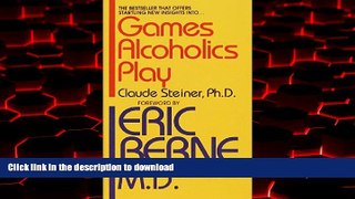 Read book  Games Alcoholics Play online
