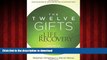 Buy book  The Twelve Gifts of Life Recovery: Hope for Your Journey online to buy