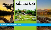 Deals in Books  Safari Na Paka: Memoirs of a Solo Traveller  Premium Ebooks Online Ebooks