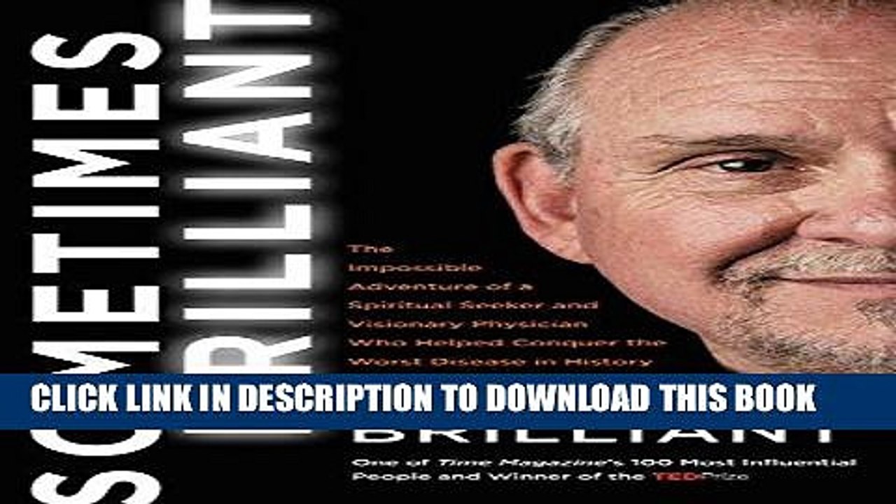 [PDF] Epub Sometimes Brilliant: The Impossible Adventure of a Spiritual Seeker and Visionary