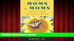 liberty books  Moms to Moms: Parenting Wisdom from Moms in Recovery