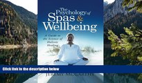 Full Online [PDF]  The Psychology of Spas   Wellbeing: A Guide to the Science of Holistic Healing