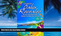 Big Deals  Leaked: Oahu Revealed: Discover Sensational Insider Hotspots That Make Your Jaw Drop