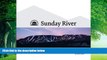 Big Deals  Sunday River: Honoring the Past, Embracing the Future  Full Ebooks Most Wanted