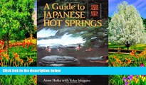 READ NOW  A Guide to Japanese Hot Springs  Premium Ebooks Online Ebooks