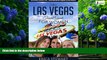 Big Deals  Las Vegas: The Complete Insiders Guide for Women Traveling to Las Vegas (Travel Nevada