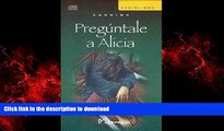 Read book  Preguntale a Alicia/ Go Ask Alice (Spanish Edition)