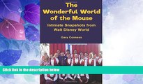 Big Deals  The Wonderful World of Mouse: Intimate Snapshots from Walt Disney World  Best Seller