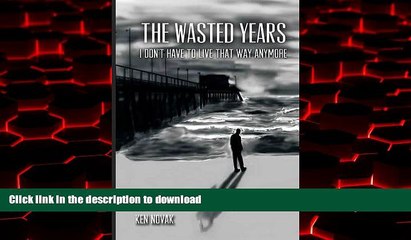 liberty books  The Wasted Years: I Don t Have to Live That Way Anymore online to buy