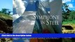 Full [PDF]  Symphony in Steel: Walt Disney Concert Hall Goes Up  Premium PDF Full Ebook