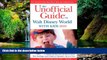 READ FULL  The Unofficial Guide to Walt Disney World with Kids (Unofficial Guides)  READ Ebook