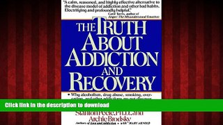 Buy book  The Truth About Addiction and Recovery