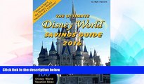Must Have  The Ultimate Disney World Savings Guide  READ Ebook Full Ebook