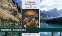 Big Deals  The Insider s Pocket Guide to Disneyland  Full Ebooks Most Wanted