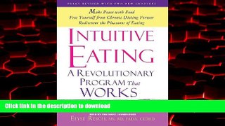 Read books  Intuitive Eating, 3rd Edition: A Revolutionary Program that Works online for ipad