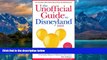 Big Deals  The Unofficial Guide to Disneyland 2003 (Unofficial Guides)  Full Ebooks Most Wanted