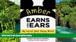 READ FULL  Amber Earns Her Ears: My Secret Walt Disney World Cast Member Diary (Earning Your Ears