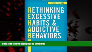 Read book  Rethinking Excessive Habits and Addictive Behaviors online