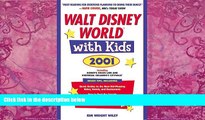 Books to Read  Walt Disney World with Kids, 2001 (Special-Interest Titles)  Best Seller Books Best