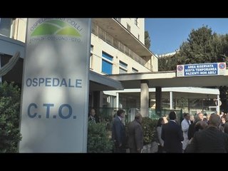 Napoli - A marzo riapre il Pronto Soccorso del Cto (07.11.16)