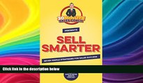 FREE DOWNLOAD  Sell Smarter: Seven Simple Strategies for Sales Success (30 Minute Sales Coach