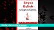 liberty book  Bogus Beliefs: An Expose of the Core Attitudes that Keep Chemically Addicted People