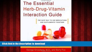 Best books  The Essential Herb-Drug-Vitamin Interaction Guide: The Safe Way to Use Medications and